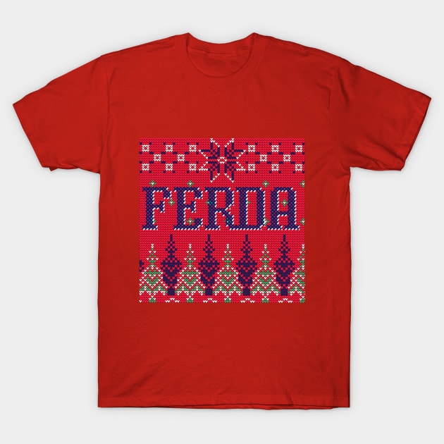 Ugly Christmas Sweater Letterkenny Ferda in red T-Shirt by PincGeneral